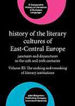 cover of XXII. History of the Literary Cultures of East-Central Europe: Junctures and disjunctures in the 19th and 20th centuries vol. 3
